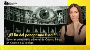 "¿El fin del panoptismo fiscal?"