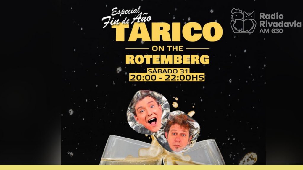 Reviví el especial de Año Nuevo de Tarico on the Rotemberg