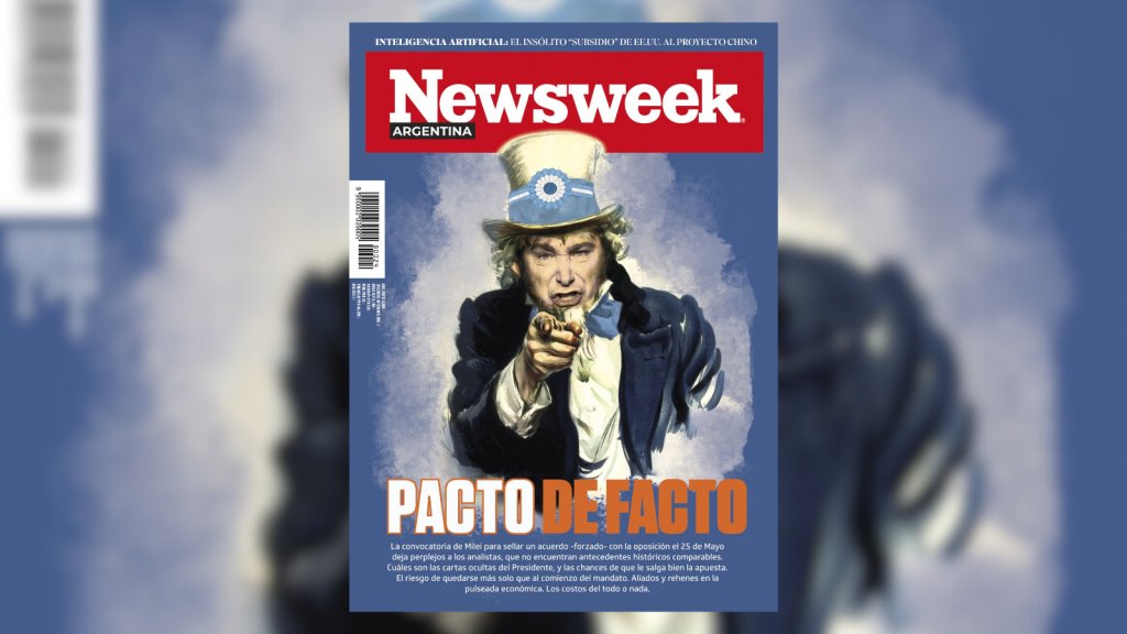 “Pacto de facto: Milei y la paradoja del Pacto de Mayo&quot; por Newsweek